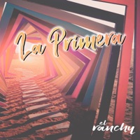 La Primera - Single - el ranchy