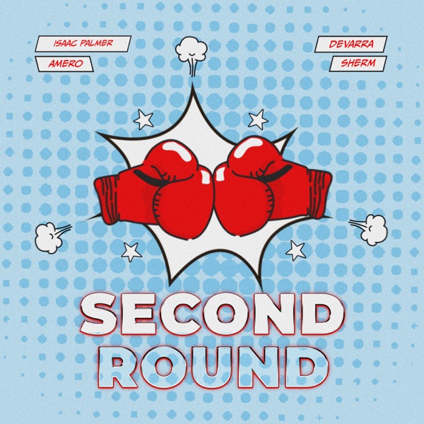 Second Round (with Sherm) - Single