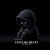 Feed Me Beats (feat. NONTHENSE) - Single