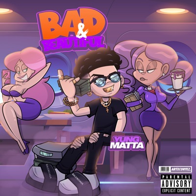 Bad & Beautiful - Single