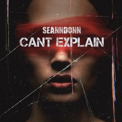 Cant explain - Single