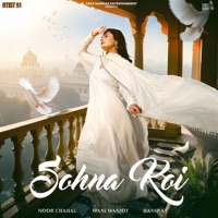Sohna Koi - Single - Noor Chahal, Mani Manjot & Hassrat