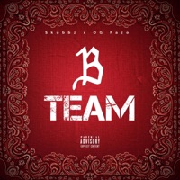 B Team (feat. OG Fazo) - Single - Skubbz
