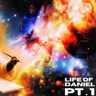 Life Of Daniel, Pt. 1 - EP