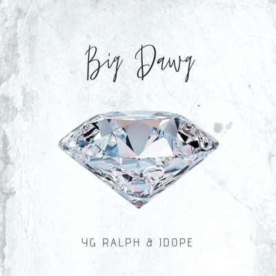 Big Dawg (feat. JDOPE) - Single