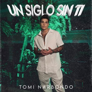 Un siglo sin ti