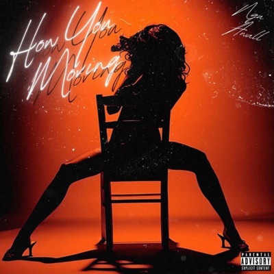 HOW YOU MOVING - Single
