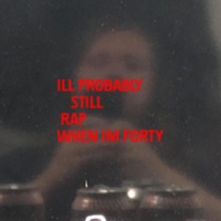 ILL PROBABLY STILL RAP WHEN IM FORTY - Philip Morris