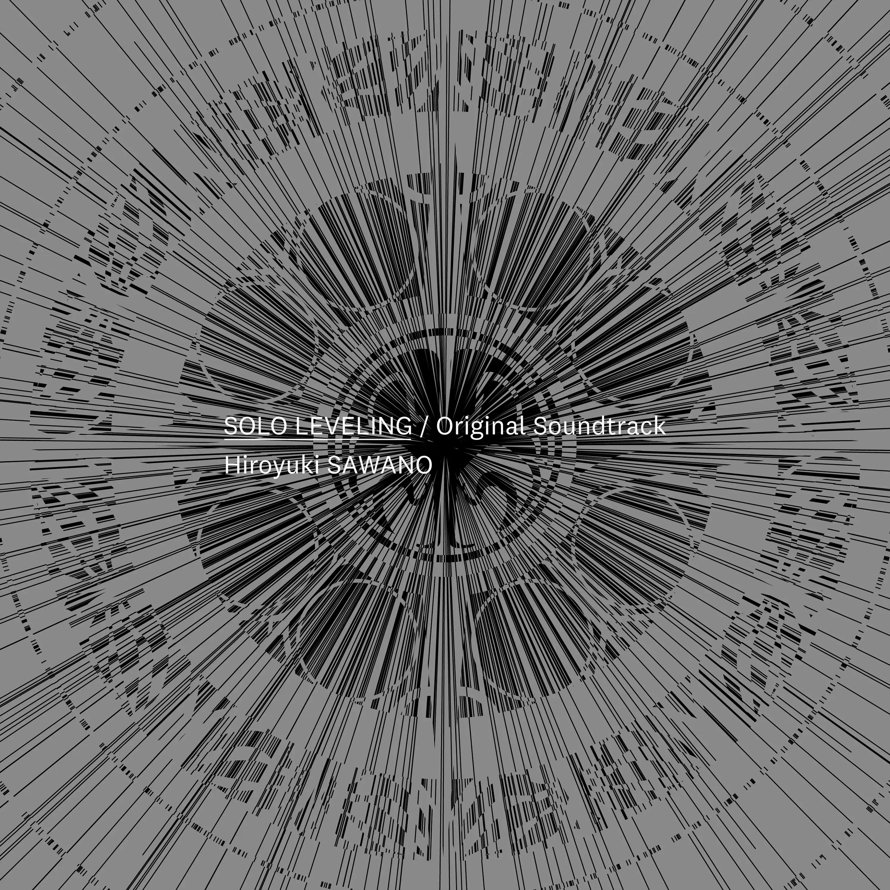 Solo Leveling Original Soundtrack - album by Hiroyuki Sawano