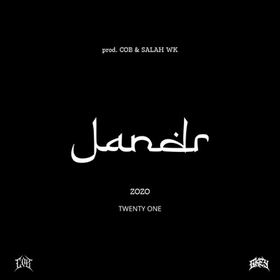 JANDR (feat. Zozo Gko, Twenty One & Salah Wake up) - Single