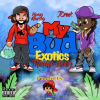 My Bud Exotics (Theme Song) (feat. J Creek & Yung Marley) - Single - My Bud Exotics