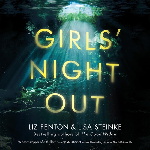Girls' Night Out: A Novel (Unabridged) cover