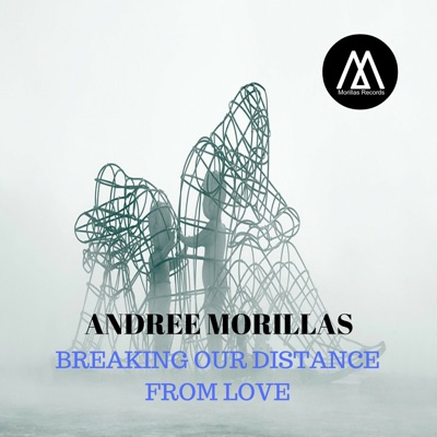 Breaking Our Distance from Love - Single