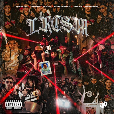 LRCSM (feat. Lanndry, Joxeel, EL NETO JANDY, Xvnder 12 & Tiago Casss) - Single