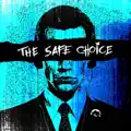 The Safe Choice