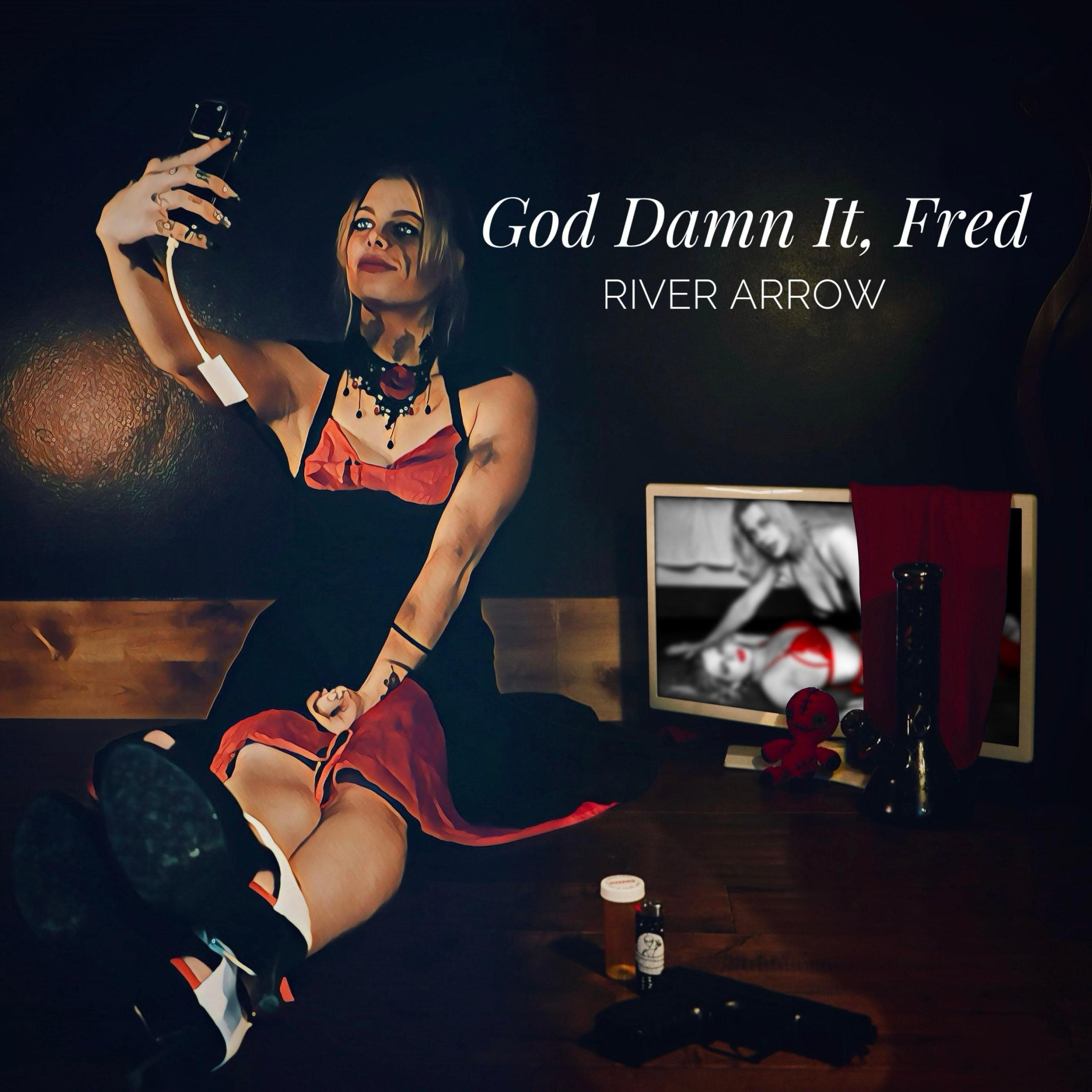 God Damn It, Fred - Single