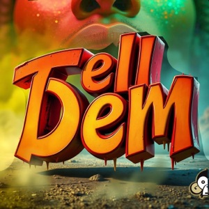 Tell Dem - Single