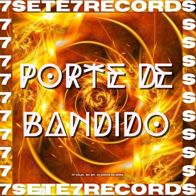PORTE DE BANDIDO - Single