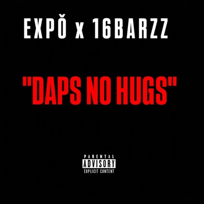 Daps No Hugs (feat. 16barzz) - Single