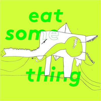 eat something