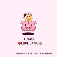 Love Bank - Single - Alvado