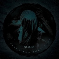 A Sight For Sore Eyes - Single - NYXKISS