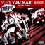 WHY YOU MAD - Single
