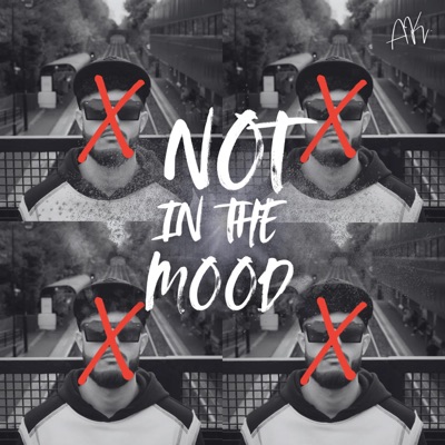 Not In The Mood - Single