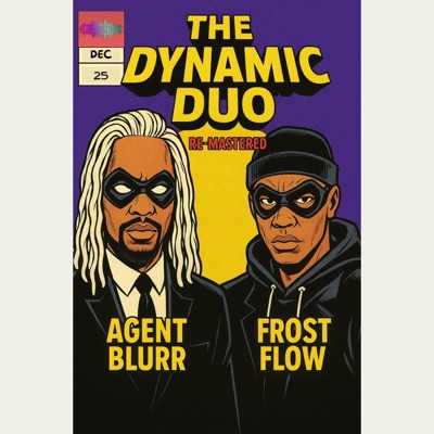 Dynamic Duo (Re-Mastered) [feat. Frost Flow] - EP