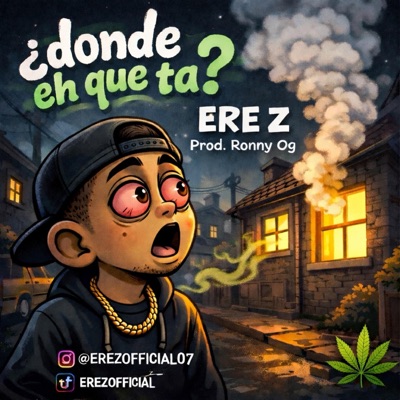 ¿Donde Eh Que Ta? (feat. Ronny OG) - Single