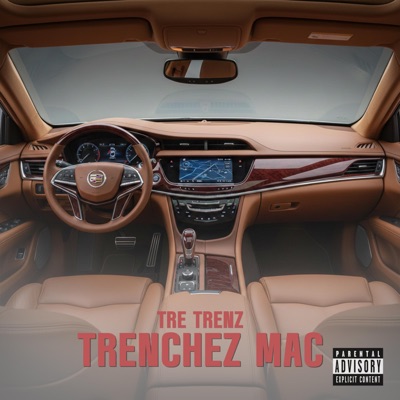 Trenchez Mac - Single