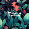 Wisdom in the Roots - Hang Massive