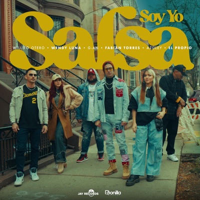 Salsa Soy Yo (feat. Bonilla, Wendy Luna, Fabian Torres, El Propio, Azüley, G-AN & Willito Otero) - Single