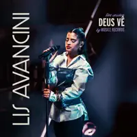Deus Vê — Lis Avancini