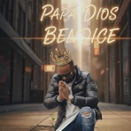 Papá Dios Bendice - Single