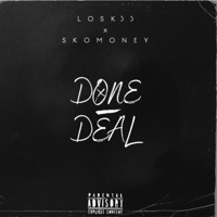 Done Deal (feat. Losk33) - Single - Sko Money