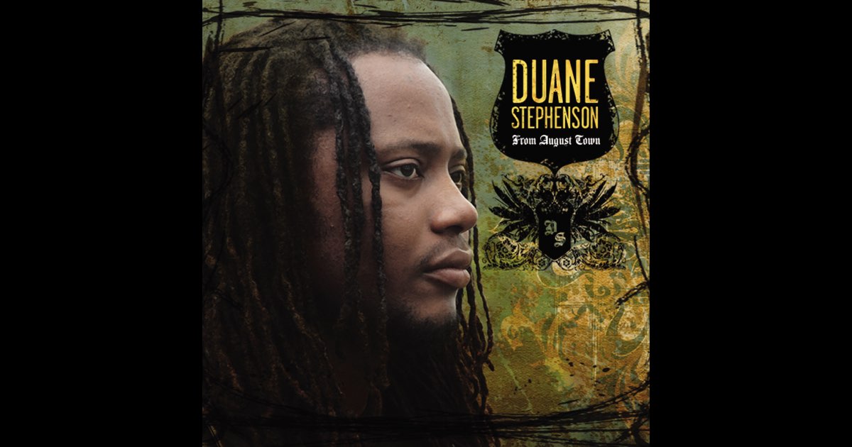 From August Town - Album by Duane Stephenson - Apple Music