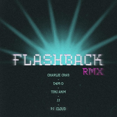 Flashback (feat. D4m-d, Tiki Akm, JJ & PJ Cloud) - Single