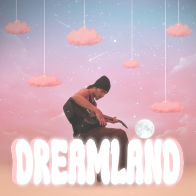 DREAMLAND - Single