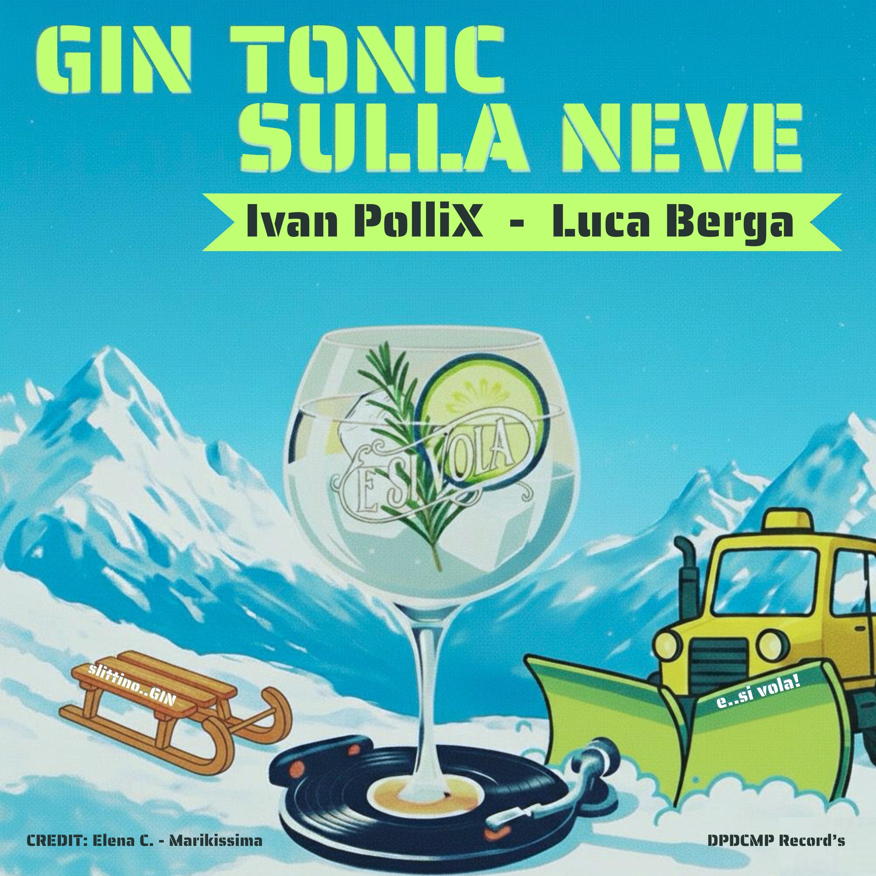 Gin tonic sulla neve (feat. Luca Berga) - Single