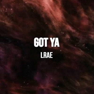 GOT YA - Single