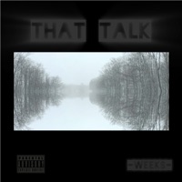 That Talk - Single - Weeks