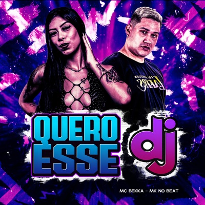 Quero Esse Dj - Single