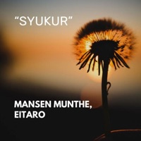 SYUKUR (feat. Eitaro) - Single - Mansen Munthe