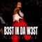 B3ST IN DA W3ST (feat. dump_him.69) - B3CCA4EVER lyrics