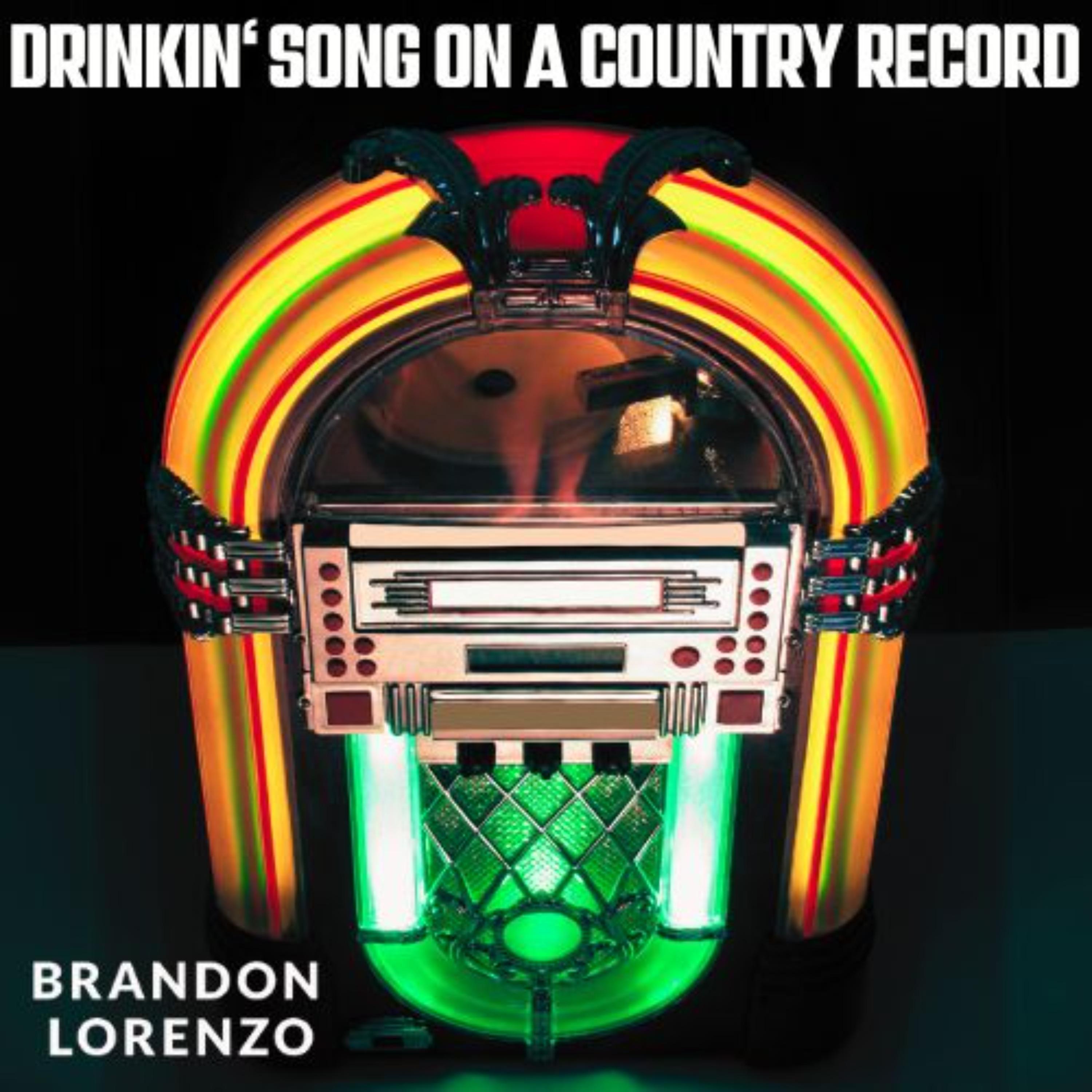 Drinkin' Song On a Country Record - Single