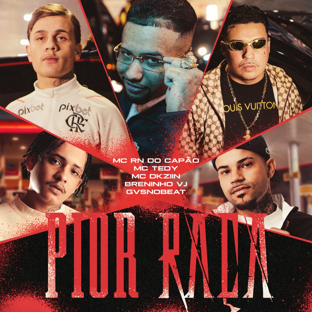 Обложка альбома «Pior Raça - Single» — MC RN DO CAPÃO, Brenninho VJ, Mc Dkziin & MC TEDY