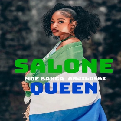 Salone Queen (feat. Anjiloski) - Single