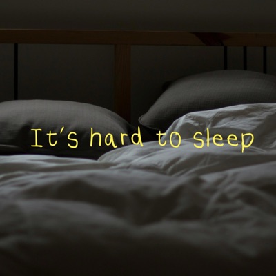 It's hard to sleep - Single
