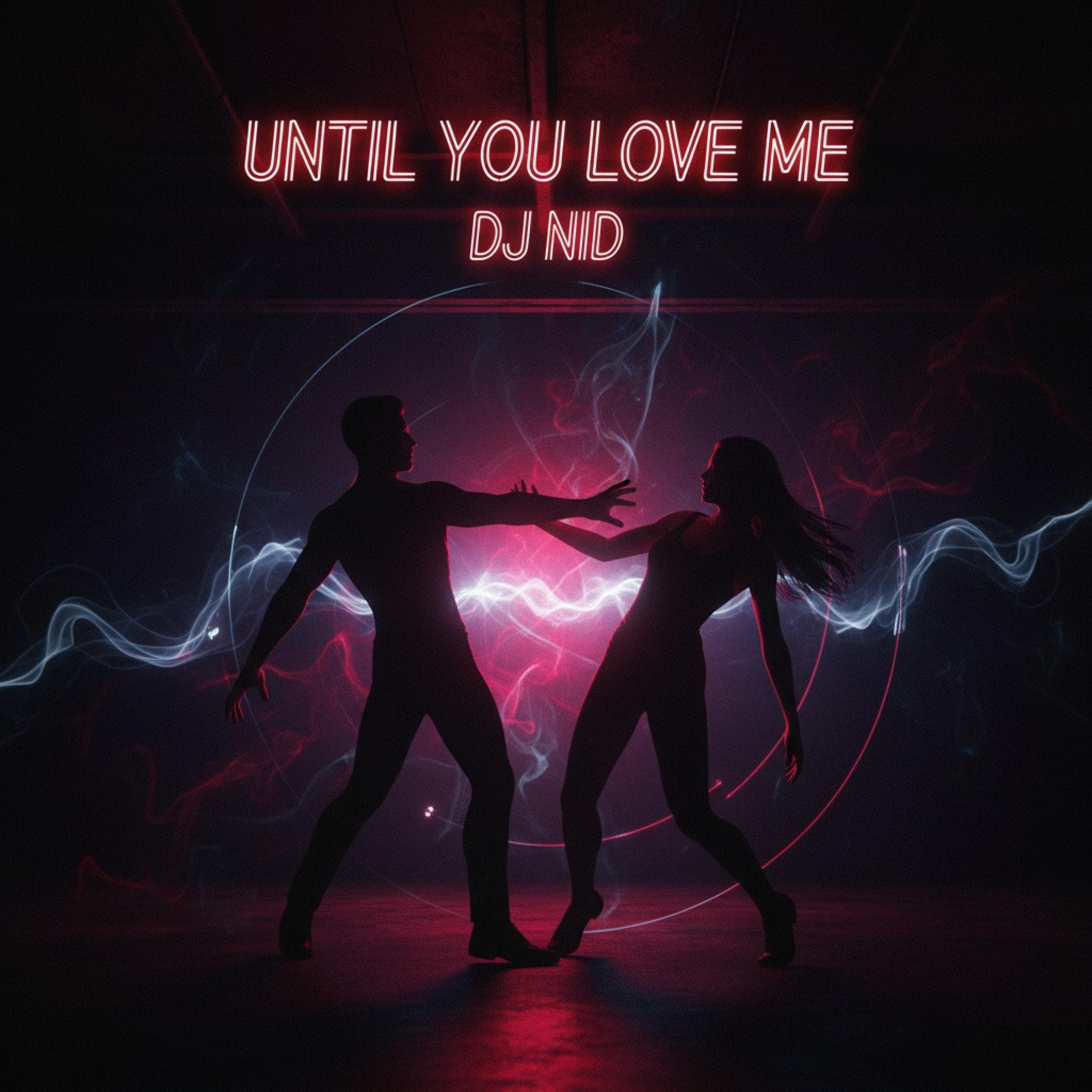 Until You Love Me - Single